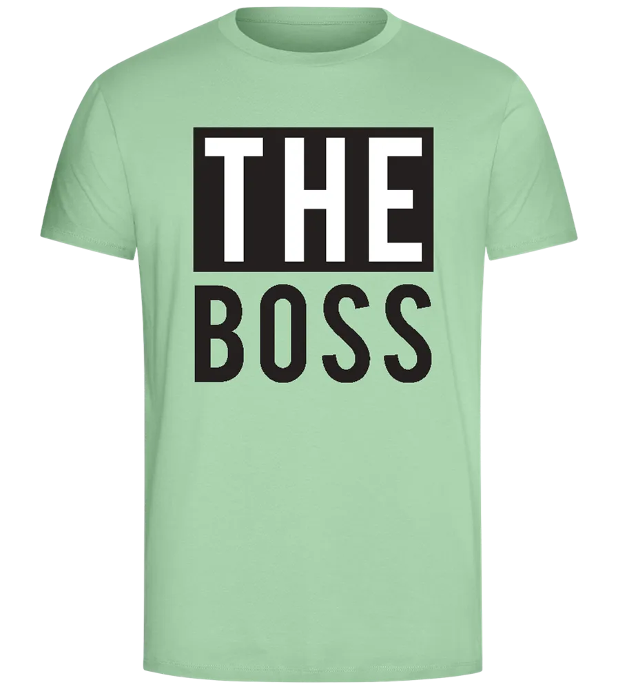 It's THE Boss Design - Comfort Unisex T-Shirt