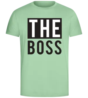 It's THE Boss Design - Comfort Unisex T-Shirt