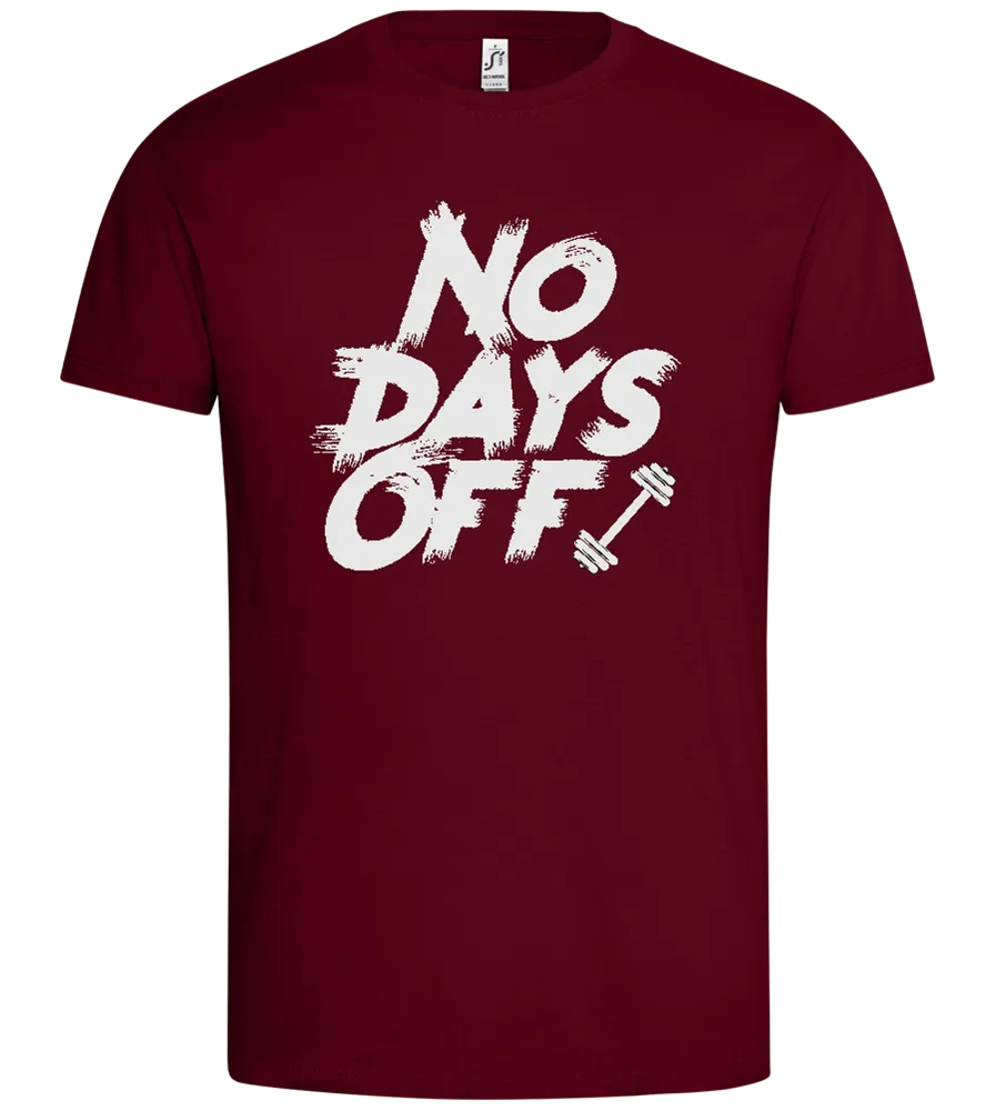 No Days Off Design - Premium men's t-shirt