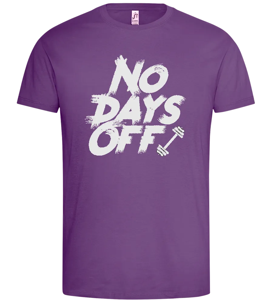 No Days Off Design - Premium men's t-shirt